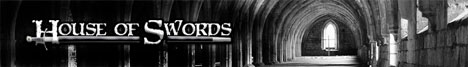 House of Swords - Swords, Blades, Daggers, and Armor